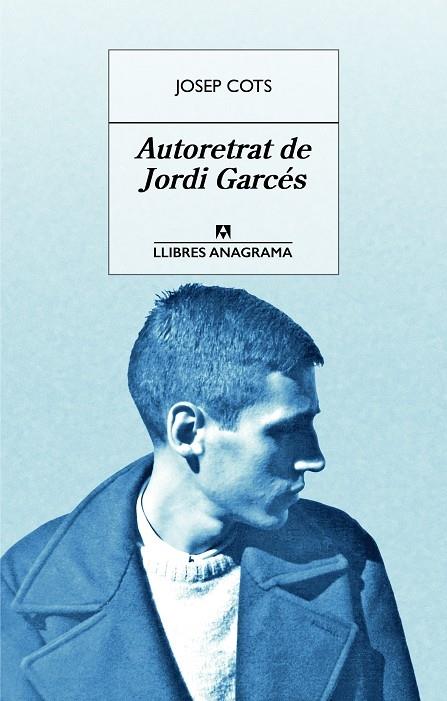 AUTORRETRAT DE JORDI GARCES | 9788433915542 | JOSEP COTS