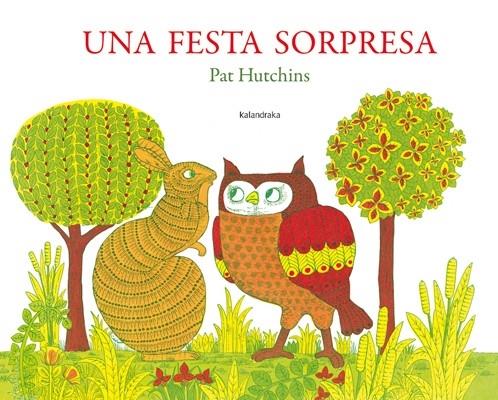 UNA FESTA SORPRESA | 9788484649601 | PAT HUTCHINS