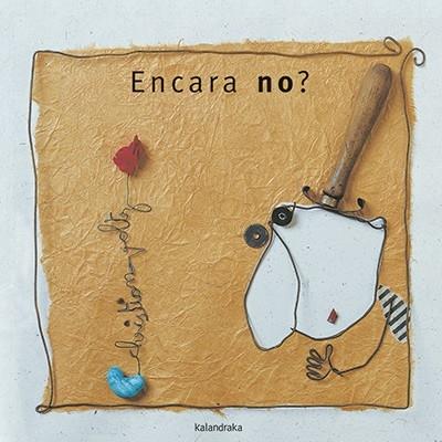 ENCARA NO? | 9788416804733 | CHRISTIAN VOLTZ