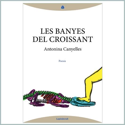 LES BANYES DEL CROISSANT | 9788494735226 | ANTONINA CANYELLES