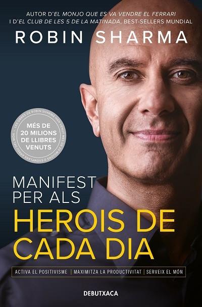 MANIFEST PER ALS HEROIS DE CADA DIA | 9788418196560 | ROBIN SHARMA