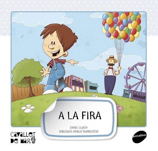 A LA FIRA | 9788415095569 | ENRIC LLUCH