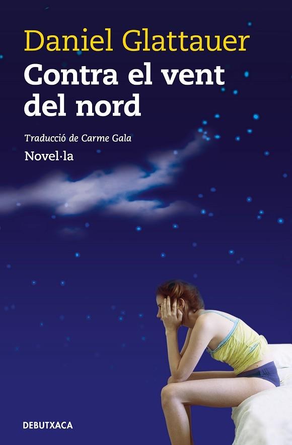 CONTRA EL VENT DEL NORD | 9788418132360 | DANIEL GLATTAUER