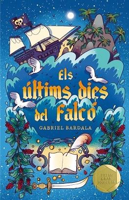 ELS ULTIMS DIES DEL FALCO | 9788466150125 | GABRIEL BARDALA