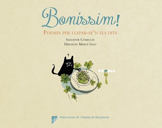 BONISSIM!    POEMES PER LLEPAR-SE'N ELS DITS | 9788491910442 | SALVADOR COMELLES / MERCE GALI