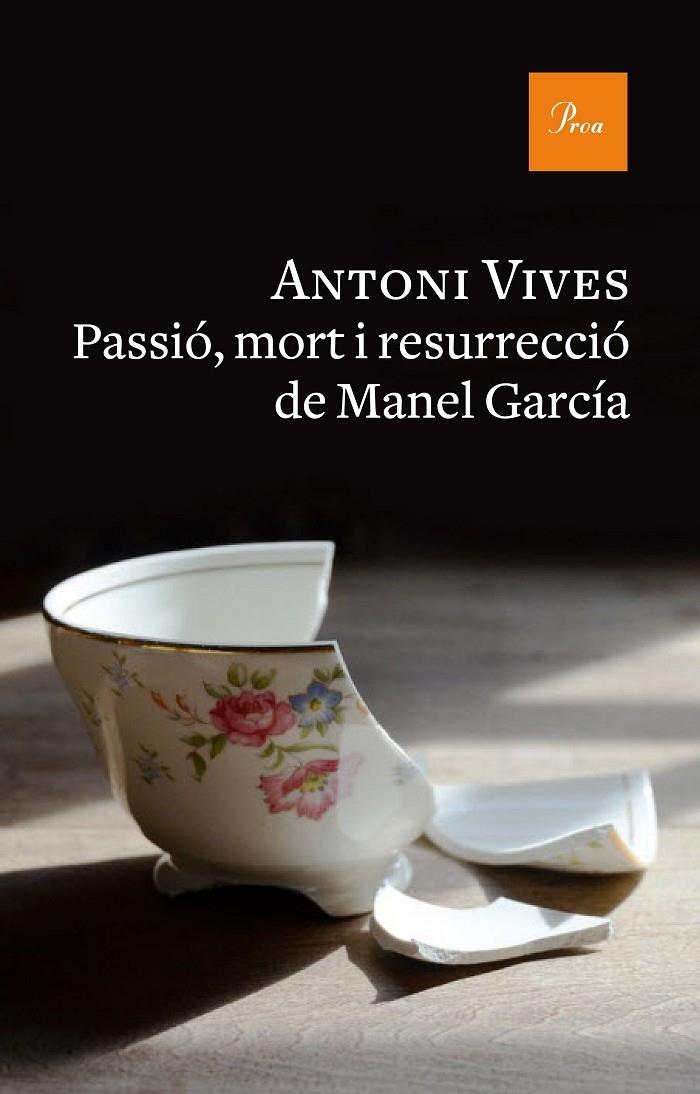 PASSIO   MORT I RESURRECCIO DE MANEL GARCIA | 9788475886312 | ANTONI VIVES