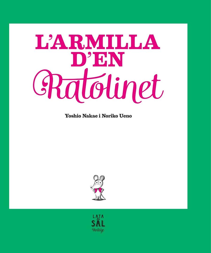 L'ARMILLA D'EN RATOLINET | 9788494665028 | YOSHIO NAKAE / NORIKO UENO