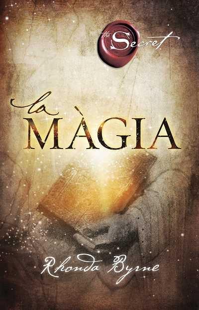 LA MAGIA | 9788492920044 | RHONDA BYRNE