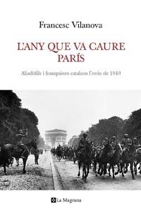 L'ANY QUE VA CAURE PARIS | 9788482640792 | FRANCESC VILANOVA