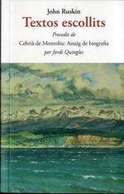 TEXTOS ESCOLLITS | 9788497160704 | JOHN RUSKIN