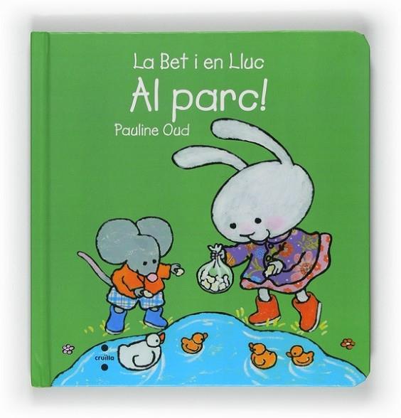 LA BET I EN LLUC AL PARC | 9788466127219 | PAULINE OUD