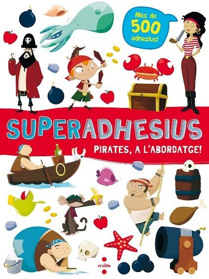 SUPERADHESIUS PIRATES A L'ABORDATGE | 9788466144018