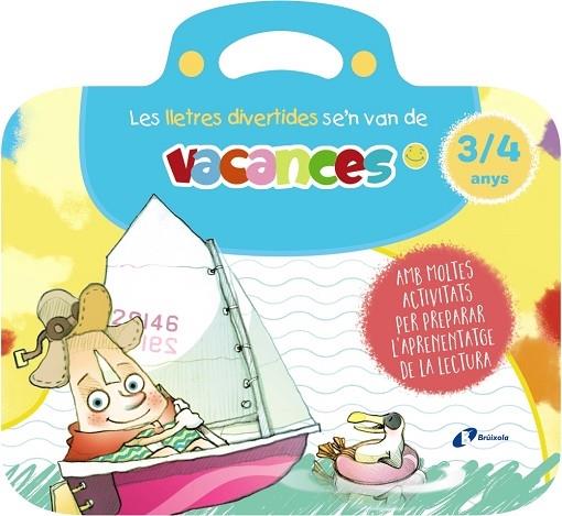 LES LLETRES DIVERTIDES SE'N VAN DE VACANCES | 9788413493992