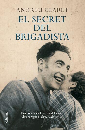 EL SECRET DEL BRIGADISTA | 9788466409162 | ANDREU CLARET