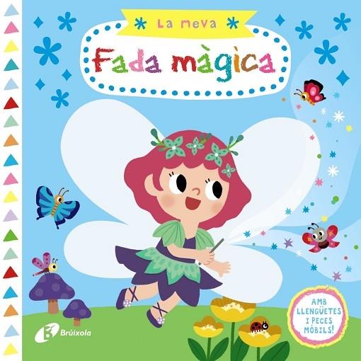 LA MEVA FADA MAGICA | 9788499069562