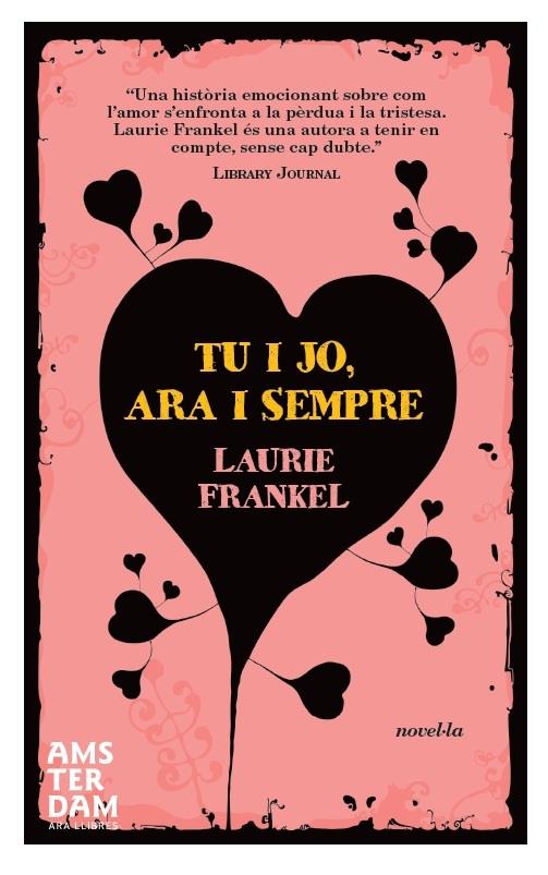 TU I JO, ARA I SEMPRE | 9788492941971 | LAURIE FRENKEL