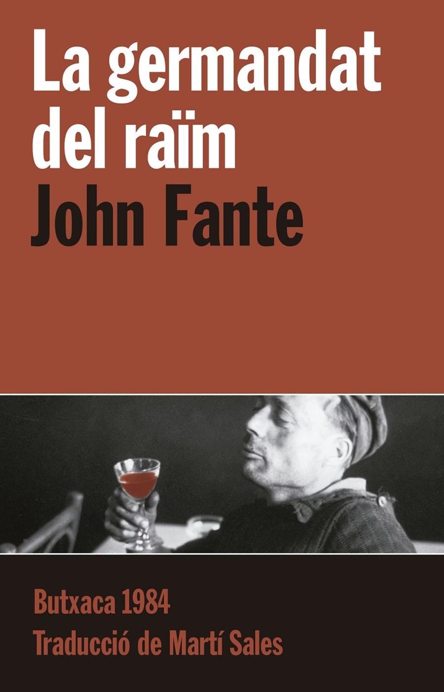 LA GERMANDAT DEL RAÏM | 9788415091127 | FANTE, JOHN (1909-1983) [VER TITULOS]