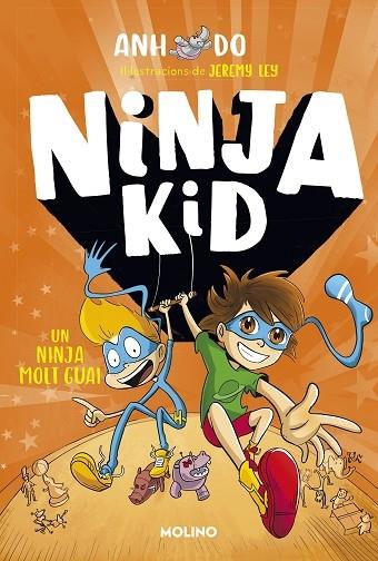 UN NINJA MOLT GUAI | 9788427225800 | ANH DO / JEREMY LEY