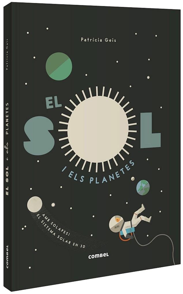 EL SOL I ELS PLANETES | 9788491015031 | PATRICIA GEIS