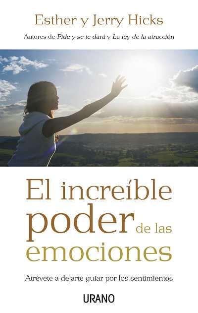 EL INCREIBLE PODER DE LAS EMOCIONES | 9788479536831 | ESTHER Y JERRY HICKS