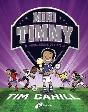 EL MINIMUNDIAL DE FUTBOL | 9788499063751 | TIM CAHILL