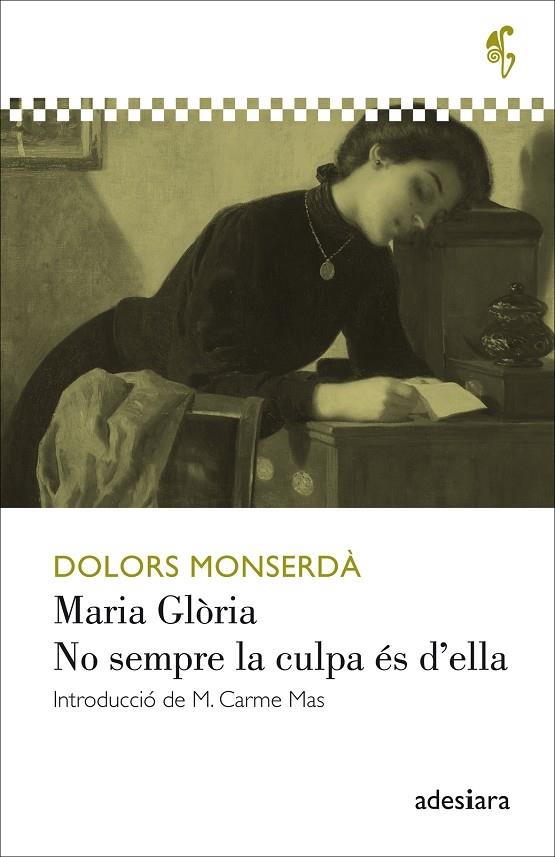 MARIA GLORIA   NO SEMPRE LA CULPA ES D'ELLA | 9788416948314 | DOLORS MONSERDA