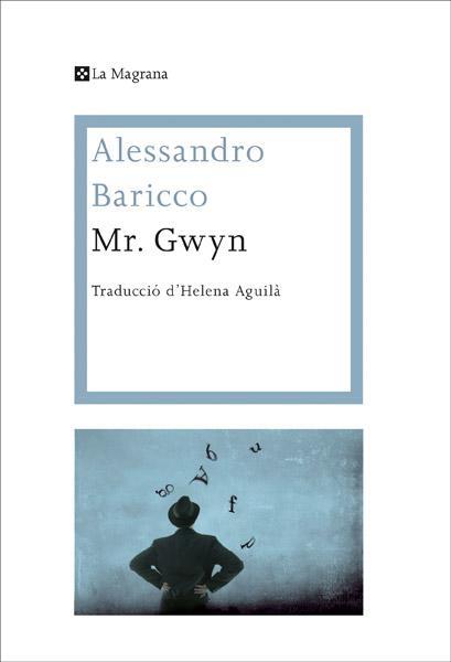 MR. GWYN | 9788482645995 | ALESSANDRO BARICCO