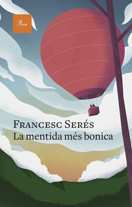 LA MENTIDA MES BONICA | 9788475889757 | FRANCESC SERRES