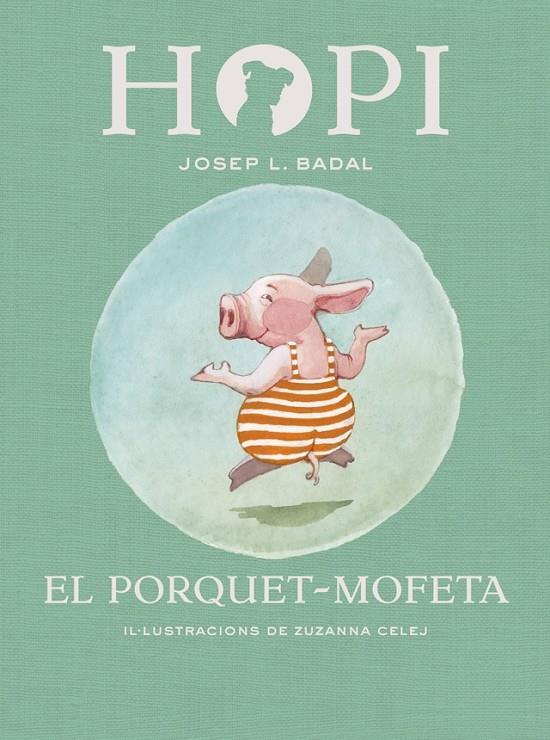 EL PORQUET MOFETA | 9788424658441 | JOSEP L. BADAL