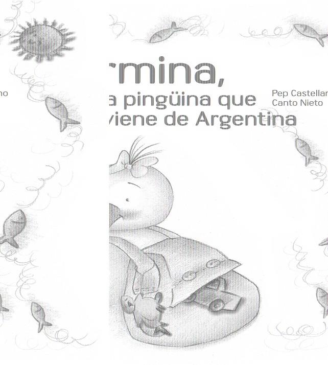 CARMINA, LA PINGÜINA QUE VE DE L'ARGENTINA | 9788481317756 | PEP CASTELLANO I CANTO NIETO