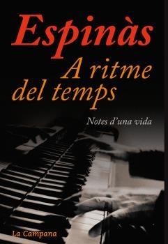 A RITME DEL TEMPS  NOTES D'UNA VIDA | 9788494323676 | JOSEP M. ESPINAS