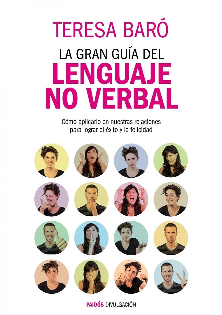 LA GRAN GUIA DEL LENGUAJE NO VERBAL | 9788449327582 | TERESA BARO