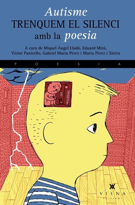 AUTISME . TRENQUEM EL SILENCI AMB LA POESIA | 9788483307724 | AAVV