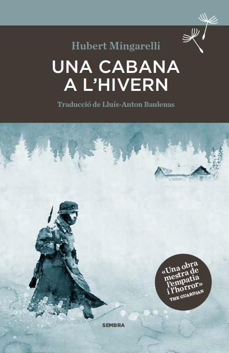 UNA CABANA A L'HIVERN | 9788494373671 | HUBERT MINGARELLI