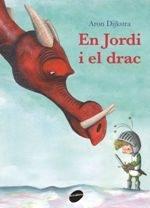 EN JORDI I EL DRAC | 9788416844753 | ARON DIJKSTRA