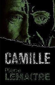 CAMILLE | 9788490266298 | PIERRE LEMAITRE