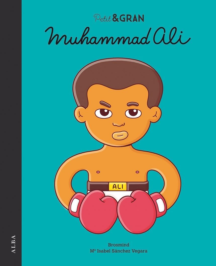 MUHAMMAD ALI | 9788490654811 | BROSMIND / M. ISABEL SANCHEZ VEGARA