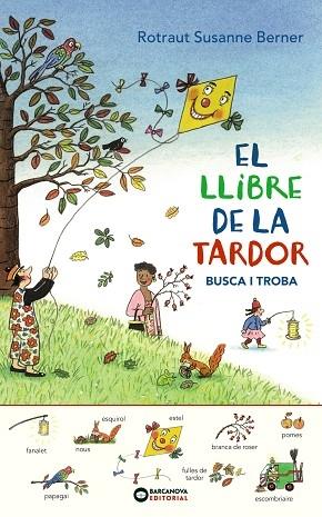 EL LLIBRE DE LA TARDOR   BUSCA I TROBA | 9788448949631 | ROTRAUT SUSANNE BERNER