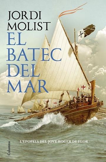 EL BATEC DEL MAR | 9788466430203 | JORDI MOLIST