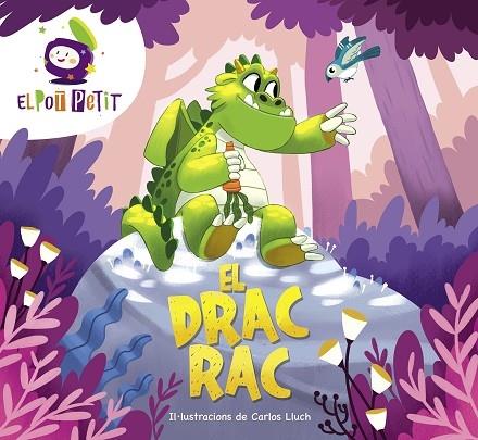 EL DRAC RAC | 9788418483431 | EL POT PETIT / CARLOS LLUCH