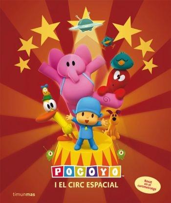 POCOYO I EL CIRC ESPACIAL | 9788492790326