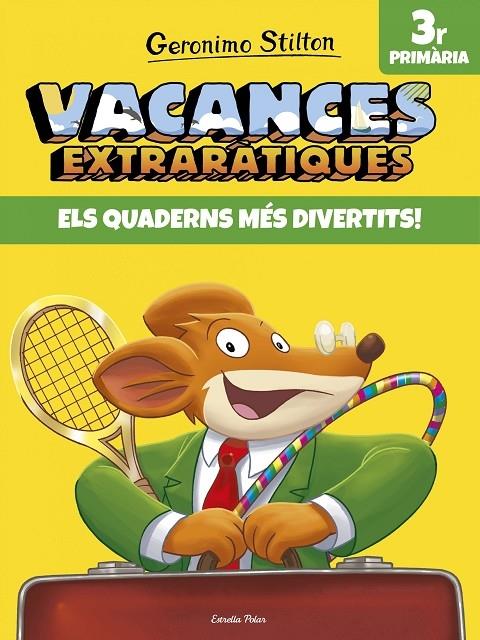 VACANCES EXTRARATIQUES 3R PRIMARIA | 9788491372592 | GERONIMO STILTON