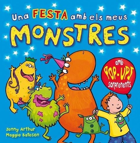 UNA FESTA AMB ELS MEUS MONSTRES | 9788479428747 | JENNY ARTHUR - MAGGIE BATESON