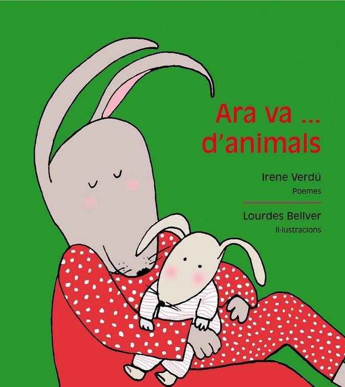 ARA VA... D'ANIMALS | 9788481318715 | IRENE VERDU