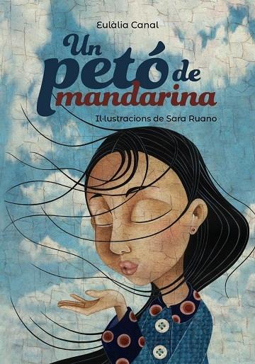 UN PETO DE MANDARINA | 9788448945961 | EULALIA CANAL