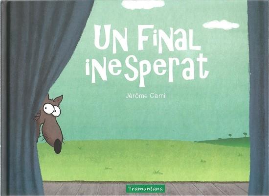 UN FINAL INESPERAT | 9788417303839 | JEROME CAMIL