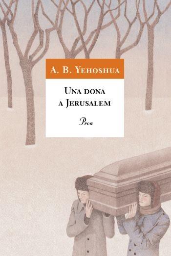 UNA DONA A JERUSALEM | 9788484372585 | A.B.YEHOSHUA