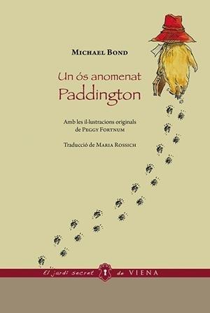 UN OS ANOMENAT PADDINGTON | 9788483309278 | MICHAEL BOND