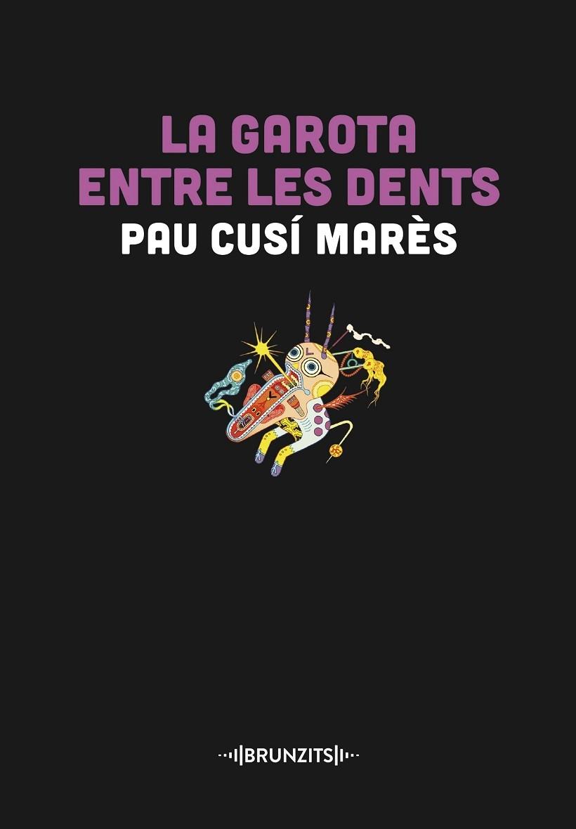 LA GAROTA ENTRE LES DENTS | 9788466431446 | PAU CUSI MARES