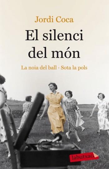 EL SILENCI DEL MON | 9788499303000 | JORDI COCA